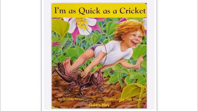 I'm as Quick as a Cricket (Child's Play Library) Board book