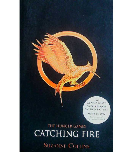 Catching fire by Suzanne Collins