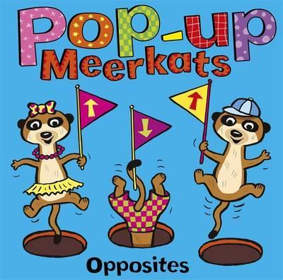 Pop-up Meerkats: Opposites [HARDCOVER]