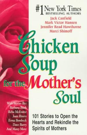 Chicken soup for the mother's soul by Jack Canfield