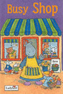 Busy Town Busy Shop [Hardcover]