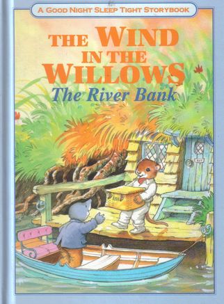The Wind in the Willows The River Bank (HARDCOVER)