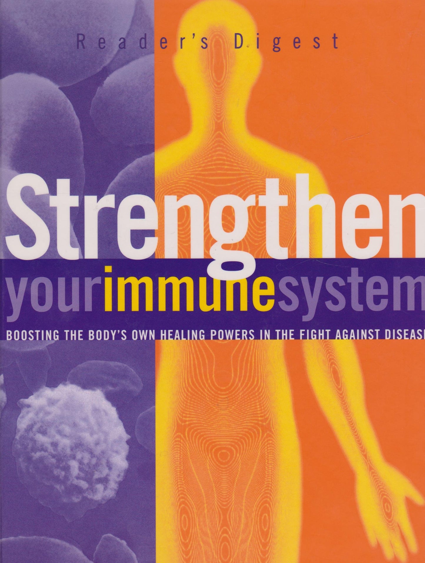 Readers Digest : Strengthen your immune system Hardcover (RARE BOOKS)