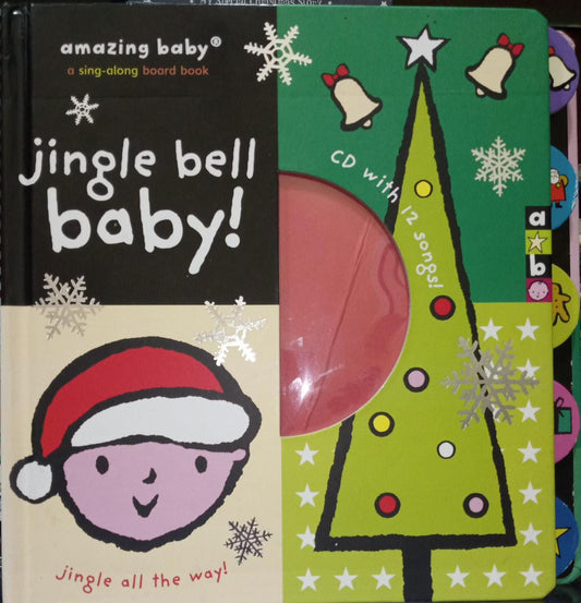 Jingle Bell Baby! (Amazing Baby) [Hardcover]