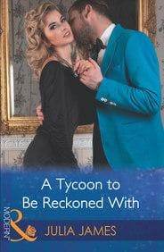 A Tycoon to Be Reckoned With (Harlequin Modern) [MILLS BOON]