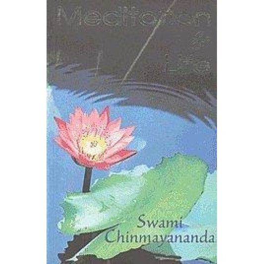 Meditation and Life