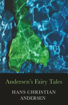 Hans Christian Andersen (FAIRY TALES)