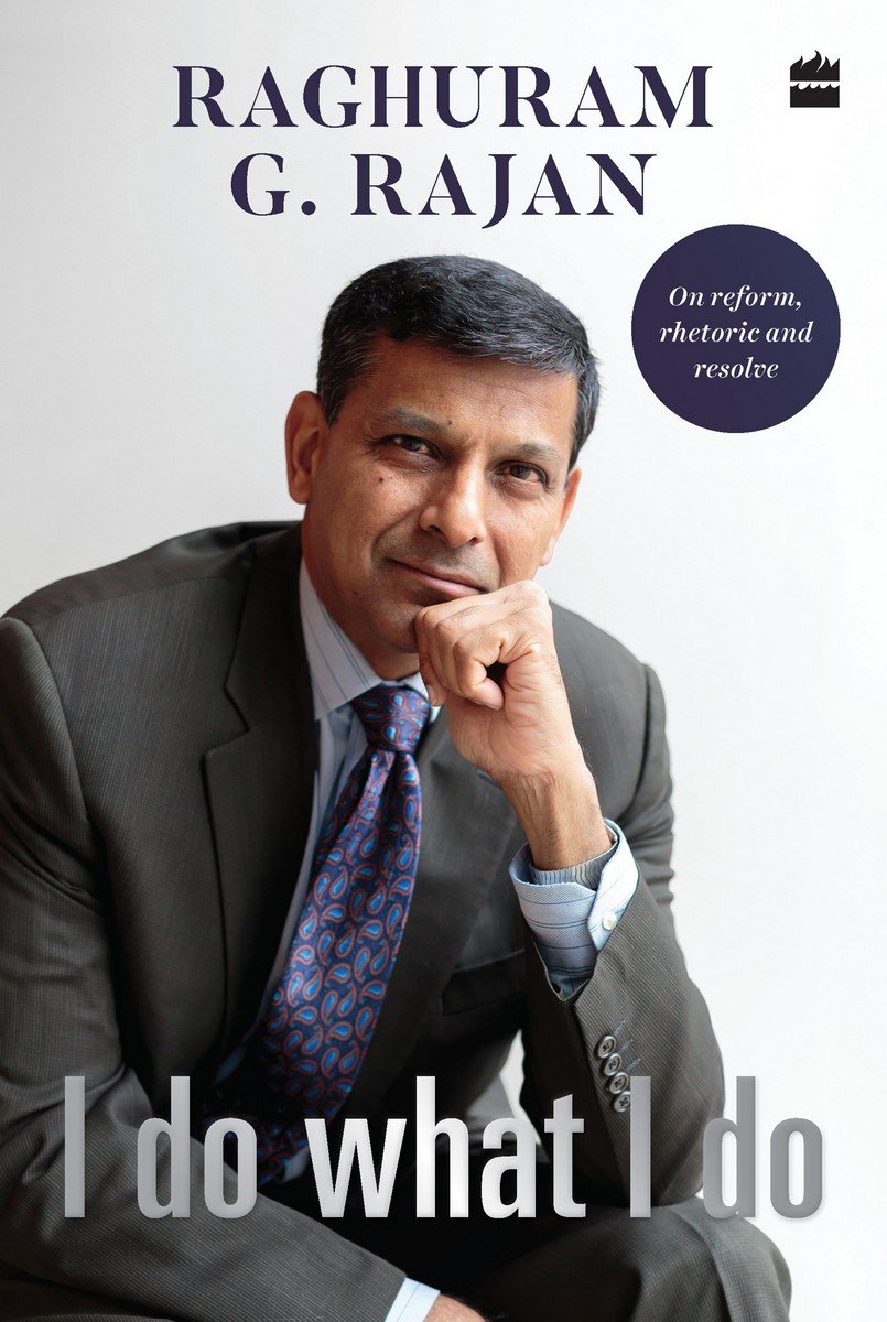 I do what i do [hardcover] [bookskilowise] 0.480g x rs 400/-kg by raghuram g. rajan