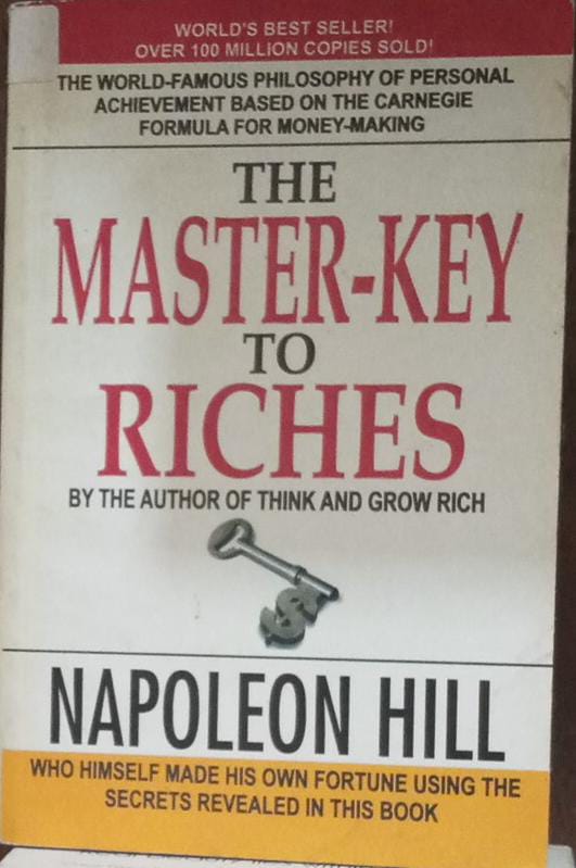 Master-Key To Riches: By The Author of Think And Grow Rich