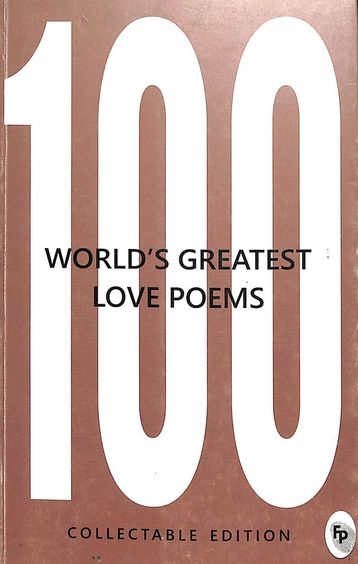 100 World’s Greatest Love Poems