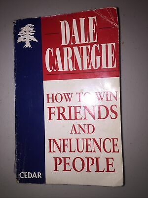 How to Win Friends and Influence People