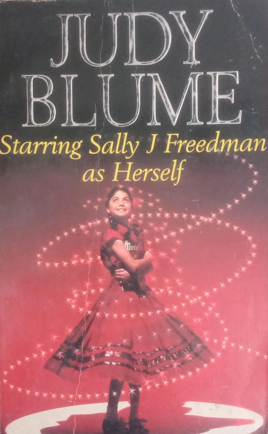 Starring Sally J. Freedman as Herself