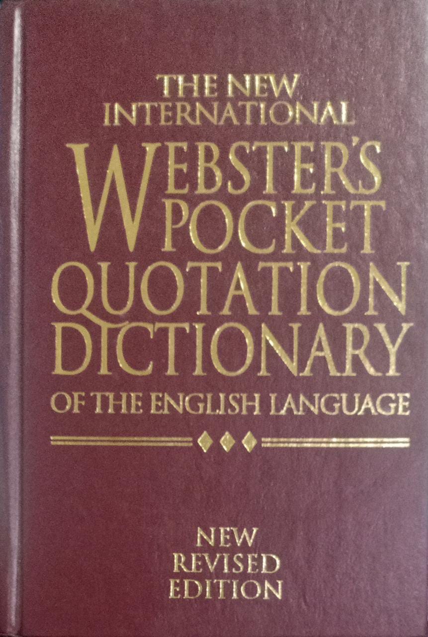The new international webster's pocket quotation dictionary [hardcover] (rare books)