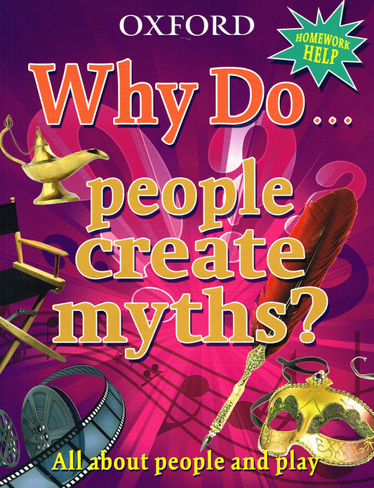 Why Do People Create Myths ?