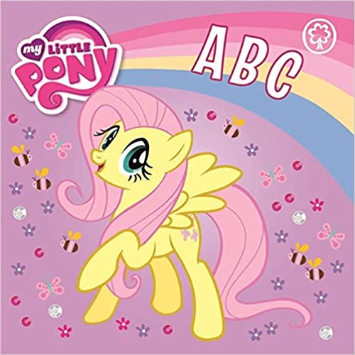 ABC: (My Little Pony) Board Book