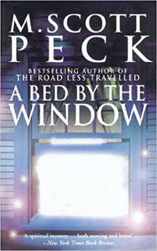 A Bed By The Window: A Novel of Mystery and Redemption (RARE BOOKS)