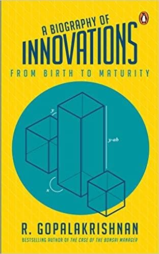 A Biography of Innovations: From Birth to Maturity (Hardcover)