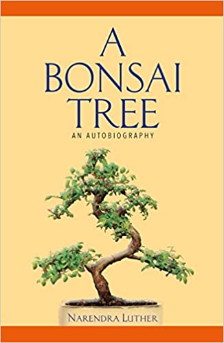 A Bonsai Tree: An Autobiography [HARDCOVER]