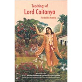 Teachings Of Lord Caitanya