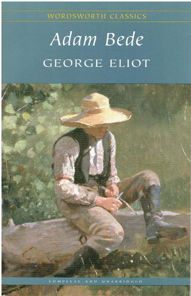 Adam Bede (Wordsworth Classics)