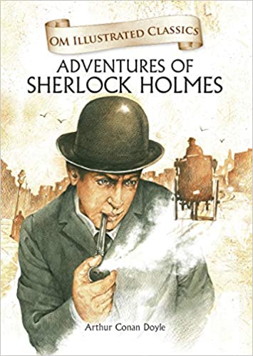 Adventures of Sherlock Homes : Illustrated Abridged Classics (Om Illustrated Classics) (Hardcover)