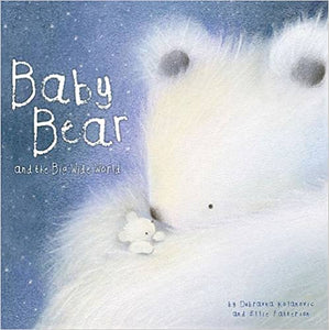 Baby Bear and the Big, Wide World
