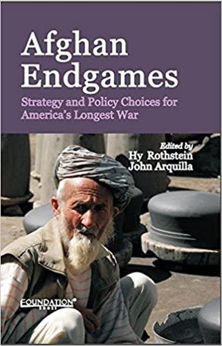 Afghan Endgames: Strategy and Policy Choices for America’s Longest War (Hardcover)