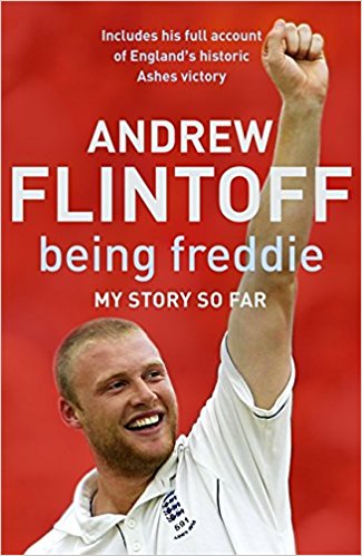 Being Freddie: My Story so Far by Andrew Flintoff
