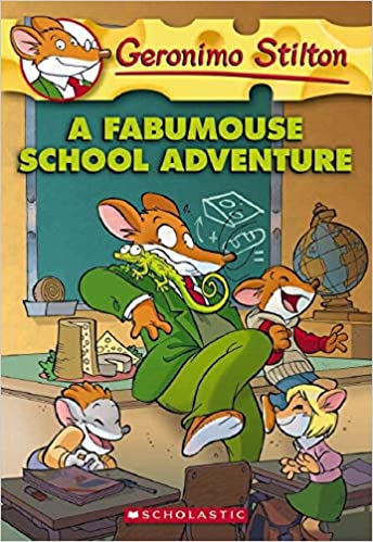 A fabumouse school adventure #38 by Geronimo Stilton