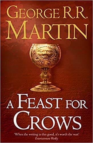 A feast for crows by George R.R. Martin