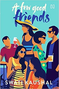 A Few Good Friends