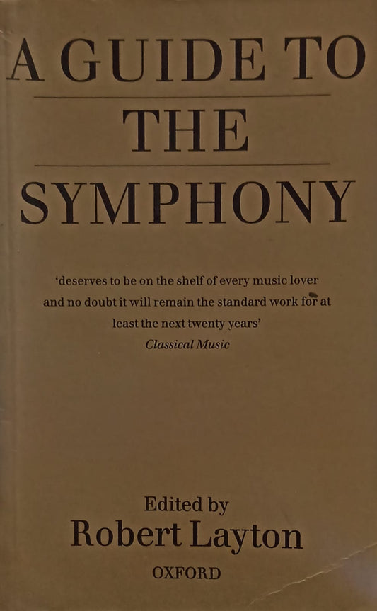 A Guide To The Symphony (RARE BOOKS)