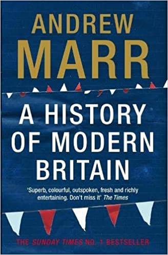 A History of Modern Britain by Andrew Marr (Rare books)