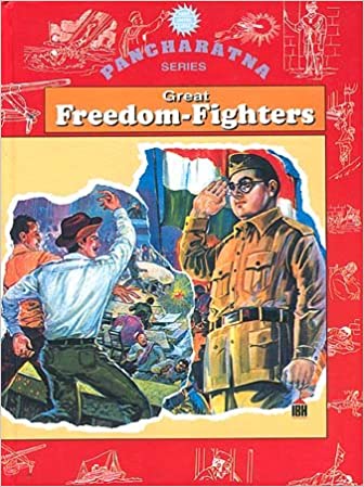 Great Freedom Fighters (Amar Chitra Katha: Pancharatna) [Hardcover]
