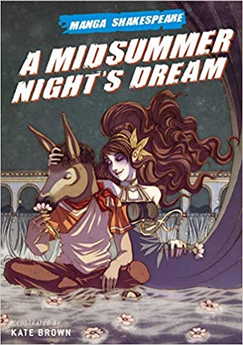 A Midsummer's Night's Dream (Manga Shakespeare)