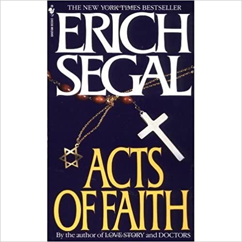 Acts of Faith by Erich Segal
