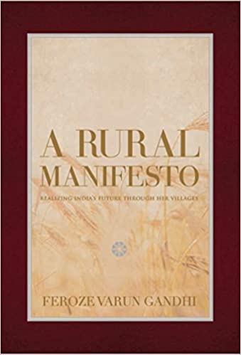 A Rural Manifesto: Realizing India’s Future Through Her Villages [Hardcover] (RARE BOOKS)