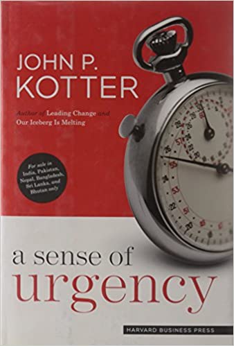 A Sense of Urgency by John P. Kotter [Hardcover] (rare books)