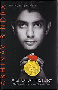 A Shot at History : My Obsessive Journey to Olympic Gold [Hardcover] (RARE BOOKS)