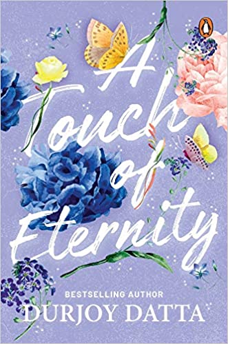 A touch of eternity by Datta Durjoy