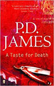 A Taste for Death (Inspector Adam Dalgliesh Mystery Book 7)