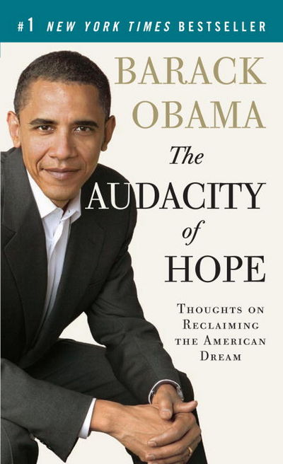 The audacity of hope by Barack Obama