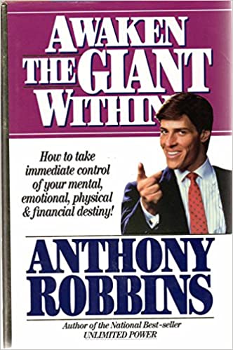 AWAKEN THE GIANT: HT TAKE IMMED CONTROL YR MENTAL, EMOTIONL, PHYS & FIN DESTNY: How to Take Immediate Control of Your Mental, Emotional, Physical and Financial Debts! (Hardcover) (RARE BOOKS)