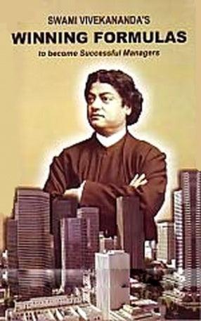 Swami vivekanandas and winning formuls to become successful managers