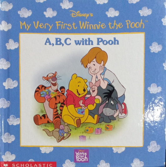 A, B, C with Pooh (Disney's My Very First Winnie the Pooh) [HARDCOVER]