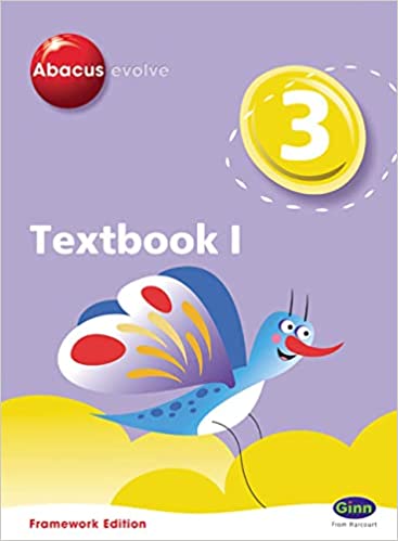 Abacus Evolve Year 3/P4: Textbook 1 Framework Edition