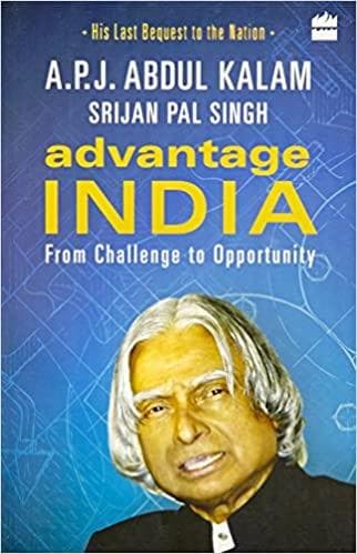 Advantage india: from challenge to opportunity by Srijan Pal Singh| Dr APJ Abdul Kalam