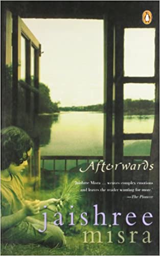 Afterwards by Jaishree Misra