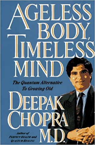 Ageless Body, Timeless Mind {HARDCOVER}