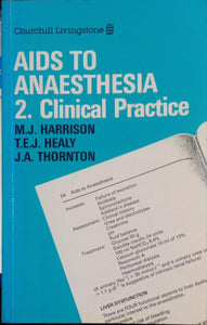 Aids to Anaesthesia: 2. Clinical Practice (RARE BOOKS)